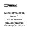 [Aline et Valcour 01] • Aline et Valcour 1